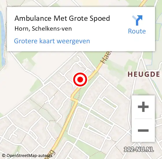 Locatie op kaart van de 112 melding: Ambulance Met Grote Spoed Naar Horn, Schelkens-ven op 10 september 2024 14:31