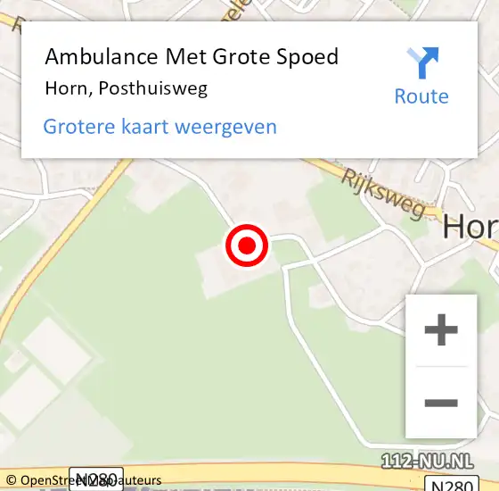 Locatie op kaart van de 112 melding: Ambulance Met Grote Spoed Naar Horn, Posthuisweg op 10 september 2024 18:26