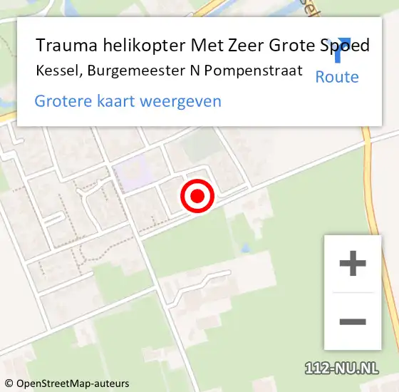 Locatie op kaart van de 112 melding: Trauma helikopter Met Zeer Grote Spoed Naar Kessel, Burgemeester N Pompenstraat op 10 september 2024 22:27