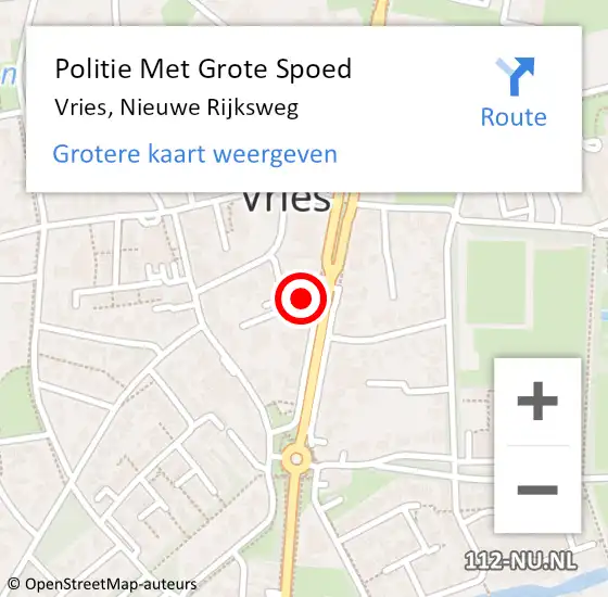 Locatie op kaart van de 112 melding: Politie Met Grote Spoed Naar Vries, Nieuwe Rijksweg op 11 september 2024 16:10