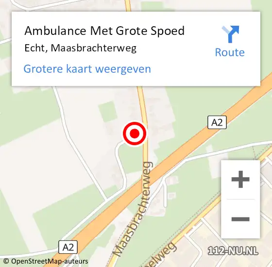 Locatie op kaart van de 112 melding: Ambulance Met Grote Spoed Naar Echt, Maasbrachterweg op 11 september 2024 18:00