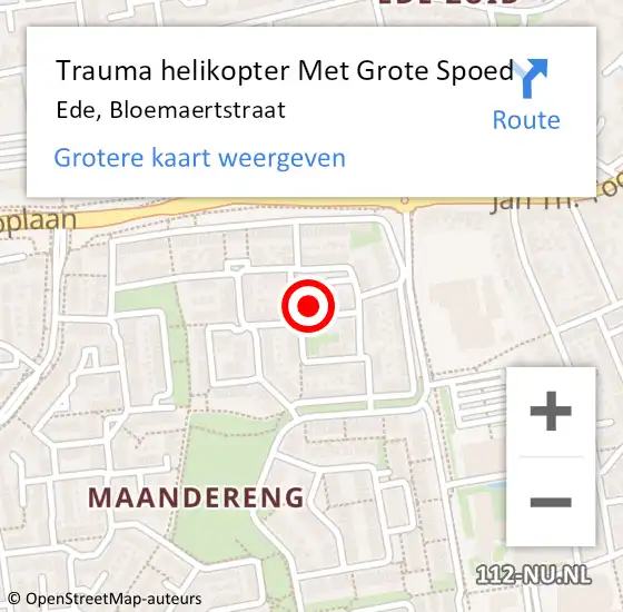 Locatie op kaart van de 112 melding: Trauma helikopter Met Grote Spoed Naar Ede, Bloemaertstraat op 13 september 2024 04:15