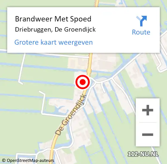 Locatie op kaart van de 112 melding: Brandweer Met Spoed Naar Driebruggen, De Groendijck op 13 september 2024 09:07