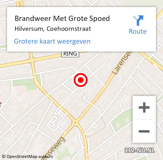 Locatie op kaart van de 112 melding: Brandweer Met Grote Spoed Naar Hilversum, Coehoornstraat op 13 september 2024 11:54