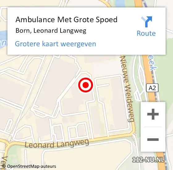 Locatie op kaart van de 112 melding: Ambulance Met Grote Spoed Naar Born, Leonard Langweg op 15 september 2024 05:09