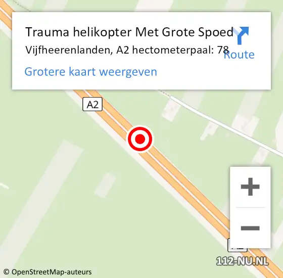 Locatie op kaart van de 112 melding: Trauma helikopter Met Grote Spoed Naar Vijfheerenlanden, A2 hectometerpaal: 78 op 15 september 2024 10:23