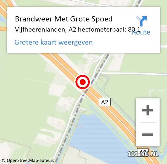 Locatie op kaart van de 112 melding: Brandweer Met Grote Spoed Naar Vijfheerenlanden, A2 hectometerpaal: 80,1 op 15 september 2024 10:24