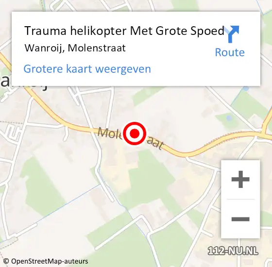 Locatie op kaart van de 112 melding: Trauma helikopter Met Grote Spoed Naar Wanroij, Molenstraat op 15 september 2024 23:01