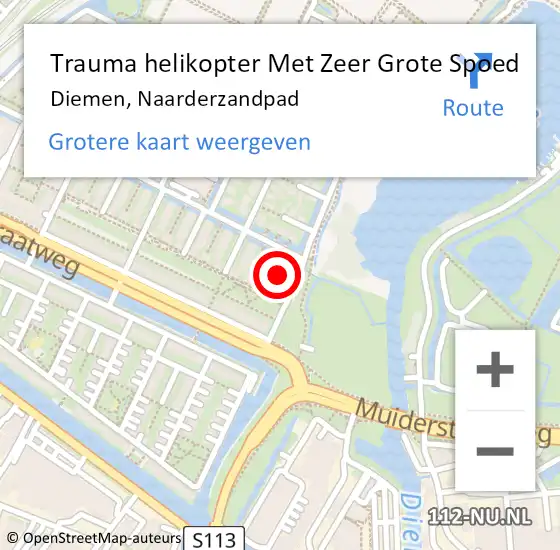 Locatie op kaart van de 112 melding: Trauma helikopter Met Zeer Grote Spoed Naar Diemen, Naarderzandpad op 16 september 2024 06:53