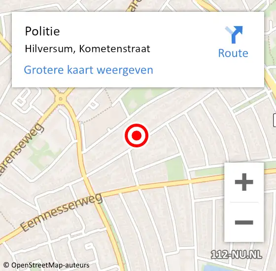 Locatie op kaart van de 112 melding: Politie Hilversum, Kometenstraat op 16 september 2024 09:58