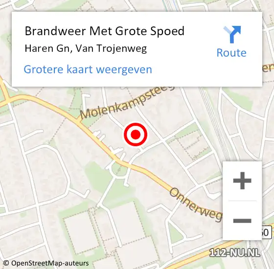 Locatie op kaart van de 112 melding: Brandweer Met Grote Spoed Naar Haren Gn, Van Trojenweg op 16 september 2024 10:33