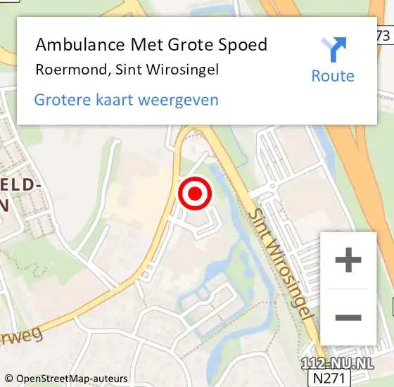 Locatie op kaart van de 112 melding: Ambulance Met Grote Spoed Naar Roermond, Sint Wirosingel op 16 september 2024 12:06