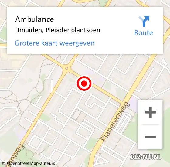 Locatie op kaart van de 112 melding: Ambulance IJmuiden, Pleiadenplantsoen op 16 september 2024 14:28