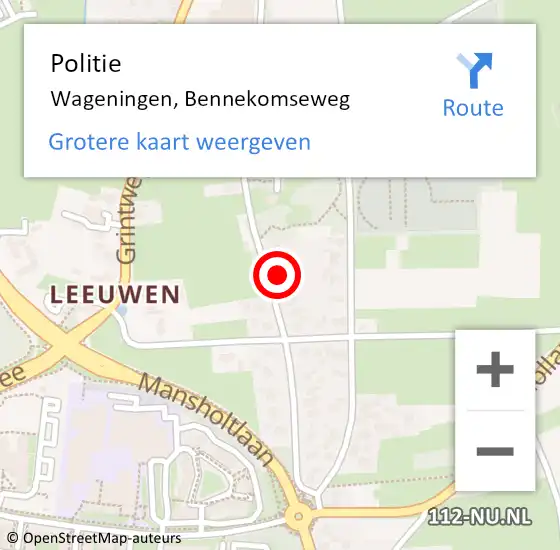 Locatie op kaart van de 112 melding: Politie Wageningen, Bennekomseweg op 17 september 2024 09:06