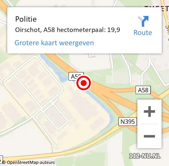 Locatie op kaart van de 112 melding: Politie Oirschot, A58 hectometerpaal: 19,9 op 17 september 2024 16:43