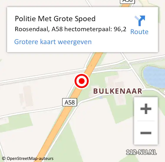 Locatie op kaart van de 112 melding: Politie Met Grote Spoed Naar Roosendaal, A58 hectometerpaal: 96,2 op 17 september 2024 17:23