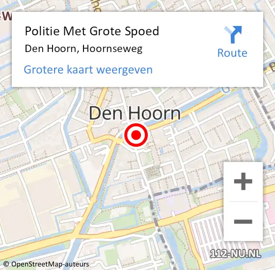 Locatie op kaart van de 112 melding: Politie Met Grote Spoed Naar Den Hoorn, Hoornseweg op 18 september 2024 17:54