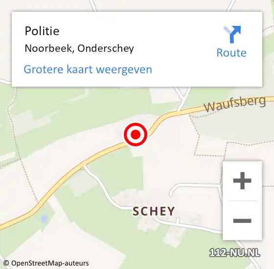 Locatie op kaart van de 112 melding: Politie Noorbeek, Onderschey op 19 september 2024 21:59