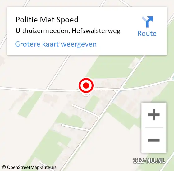 Locatie op kaart van de 112 melding: Politie Met Spoed Naar Uithuizermeeden, Hefswalsterweg op 20 september 2024 15:42