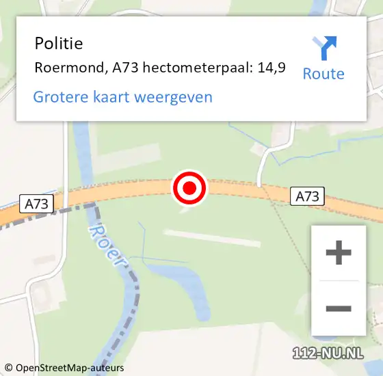 Locatie op kaart van de 112 melding: Politie Roermond, A73 hectometerpaal: 14,9 op 20 september 2024 18:22