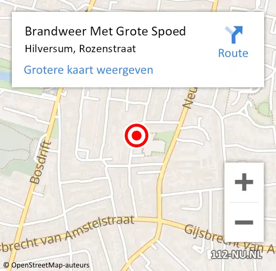 Locatie op kaart van de 112 melding: Brandweer Met Grote Spoed Naar Hilversum, Rozenstraat op 21 september 2024 14:55