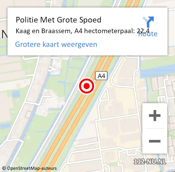 Locatie op kaart van de 112 melding: Politie Met Grote Spoed Naar Kaag en Braassem, A4 hectometerpaal: 22,4 op 22 september 2024 18:53