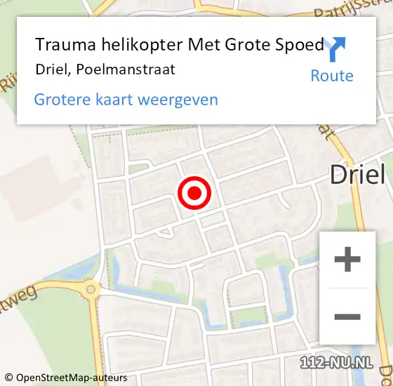 Locatie op kaart van de 112 melding: Trauma helikopter Met Grote Spoed Naar Driel, Poelmanstraat op 23 september 2024 12:50