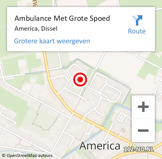 Locatie op kaart van de 112 melding: Ambulance Met Grote Spoed Naar America, Dissel op 21 oktober 2014 08:12