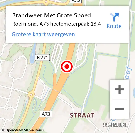 Locatie op kaart van de 112 melding: Brandweer Met Grote Spoed Naar Roermond, A73 hectometerpaal: 18,4 op 23 september 2024 22:21