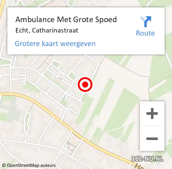 Locatie op kaart van de 112 melding: Ambulance Met Grote Spoed Naar Echt, Catharinastraat op 24 september 2024 07:13