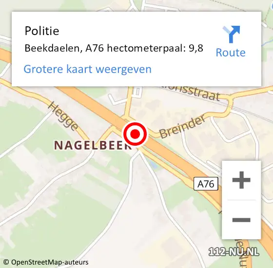 Locatie op kaart van de 112 melding: Politie Beekdaelen, A76 hectometerpaal: 9,8 op 25 september 2024 11:58