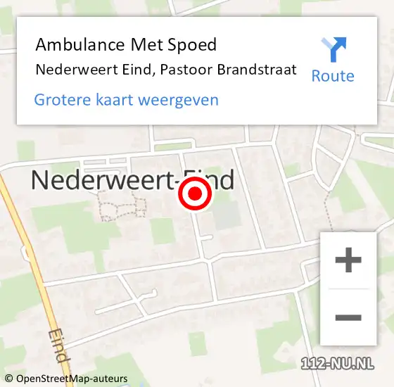 Locatie op kaart van de 112 melding: Ambulance Met Spoed Naar Nederweert Eind, Pastoor Brandstraat op 26 september 2024 15:37