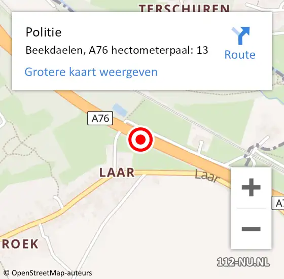 Locatie op kaart van de 112 melding: Politie Beekdaelen, A76 hectometerpaal: 13 op 27 september 2024 09:05