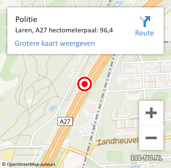 Locatie op kaart van de 112 melding: Politie Laren, A27 hectometerpaal: 96,4 op 27 september 2024 16:57