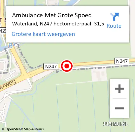 Locatie op kaart van de 112 melding: Ambulance Met Grote Spoed Naar Waterland, N247 hectometerpaal: 31,5 op 28 september 2024 10:53