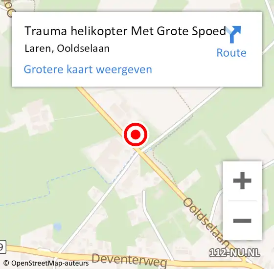 Locatie op kaart van de 112 melding: Trauma helikopter Met Grote Spoed Naar Laren, Ooldselaan op 30 september 2024 15:58