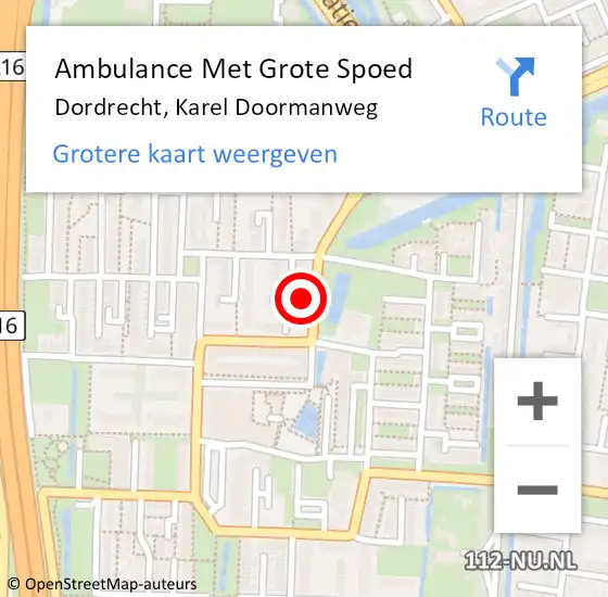 Locatie op kaart van de 112 melding: Ambulance Met Grote Spoed Naar Dordrecht, Karel Doormanweg op 30 september 2024 17:56