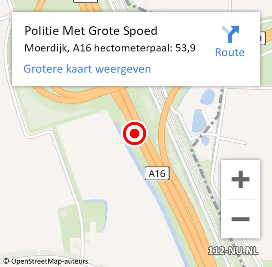 Locatie op kaart van de 112 melding: Politie Met Grote Spoed Naar Moerdijk, A16 hectometerpaal: 53,9 op 1 oktober 2024 07:27