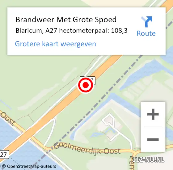 Locatie op kaart van de 112 melding: Brandweer Met Grote Spoed Naar Blaricum, A27 hectometerpaal: 108,3 op 1 oktober 2024 07:55