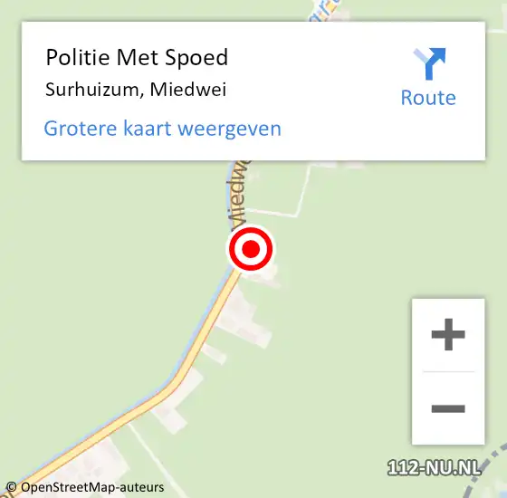 Locatie op kaart van de 112 melding: Politie Met Spoed Naar Surhuizum, Miedwei op 1 oktober 2024 12:45