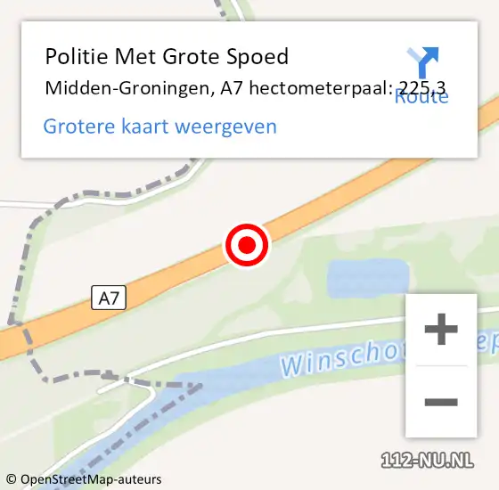 Locatie op kaart van de 112 melding: Politie Met Grote Spoed Naar Midden-Groningen, A7 hectometerpaal: 225,3 op 2 oktober 2024 15:16