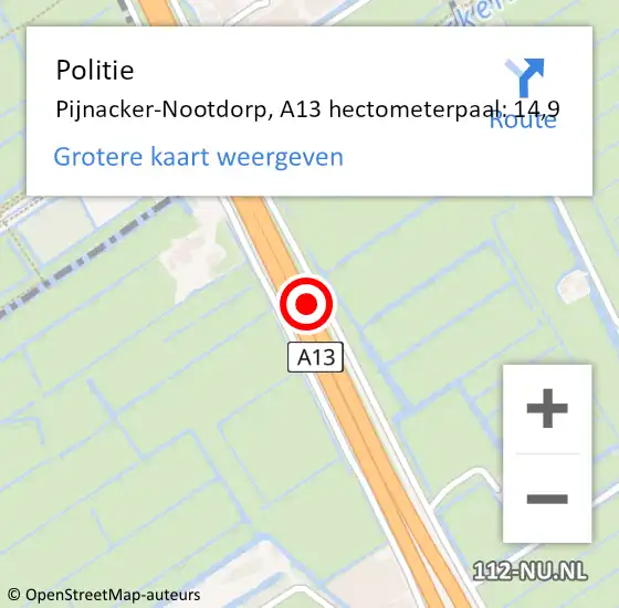 Locatie op kaart van de 112 melding: Politie Pijnacker-Nootdorp, A13 hectometerpaal: 14,9 op 2 oktober 2024 16:52