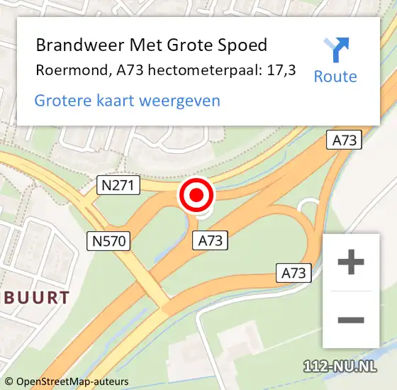 Locatie op kaart van de 112 melding: Brandweer Met Grote Spoed Naar Roermond, A73 hectometerpaal: 17,3 op 4 oktober 2024 01:31