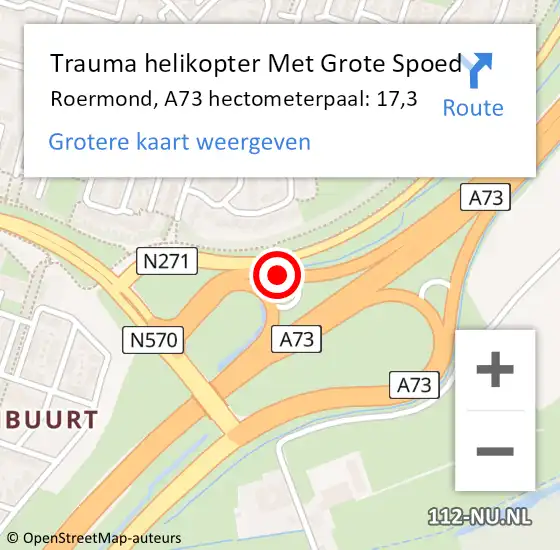 Locatie op kaart van de 112 melding: Trauma helikopter Met Grote Spoed Naar Roermond, A73 hectometerpaal: 17,3 op 4 oktober 2024 01:38