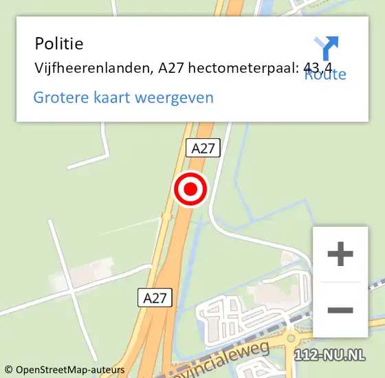 Locatie op kaart van de 112 melding: Politie Vijfheerenlanden, A27 hectometerpaal: 43,4 op 4 oktober 2024 14:20