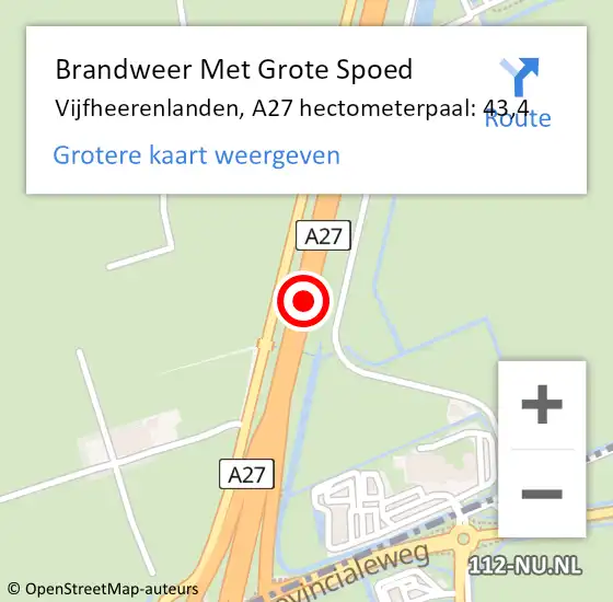 Locatie op kaart van de 112 melding: Brandweer Met Grote Spoed Naar Vijfheerenlanden, A27 hectometerpaal: 43,4 op 4 oktober 2024 14:21