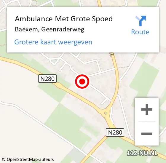 Locatie op kaart van de 112 melding: Ambulance Met Grote Spoed Naar Baexem, Geenraderweg op 4 oktober 2024 21:10