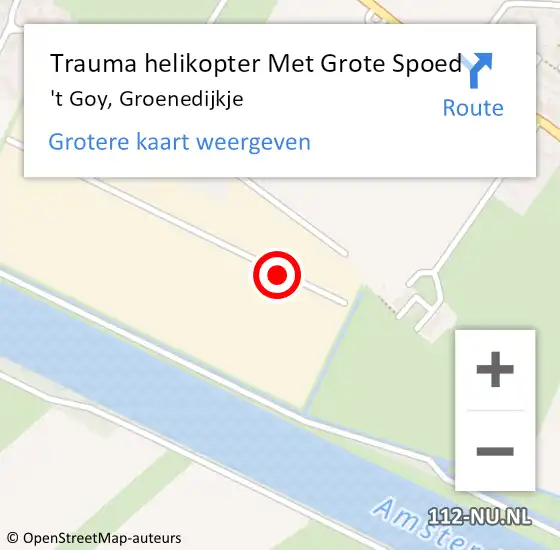 Locatie op kaart van de 112 melding: Trauma helikopter Met Grote Spoed Naar 't Goy, Groenedijkje op 5 oktober 2024 11:56