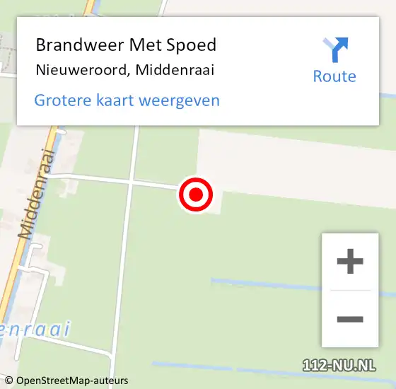 Locatie op kaart van de 112 melding: Brandweer Met Spoed Naar Nieuweroord, Middenraai op 6 oktober 2024 11:24