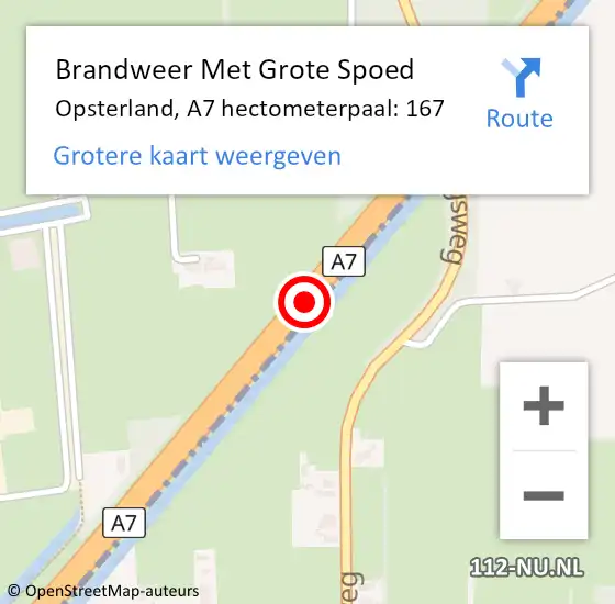 Locatie op kaart van de 112 melding: Brandweer Met Grote Spoed Naar Opsterland, A7 hectometerpaal: 167 op 6 oktober 2024 21:25